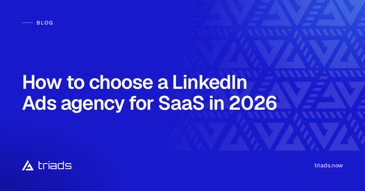 How to choose a LinkedIn Ads agency for SaaS in 2026