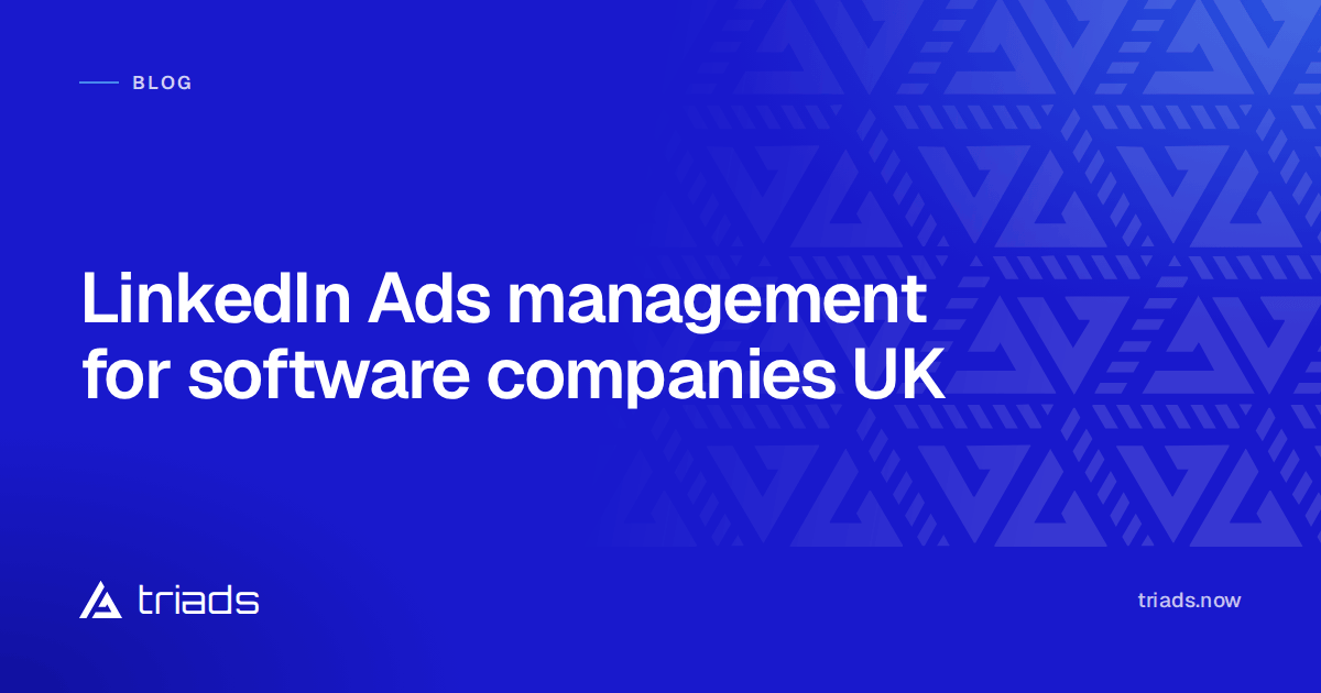 LinkedIn Ads management for software companies UK